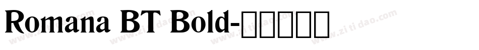 Romana BT Bold字体转换